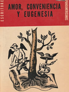 Amor, conveniencia y eugenesia