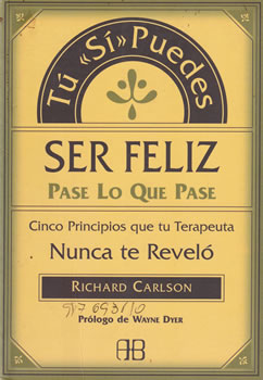 Tú "sí" puedes ser feliz pase lo que pase