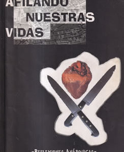 Afilando nuestras vidas