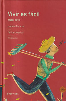 Vivir es fácil. Antología