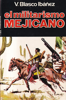 El militarismo Mejicano