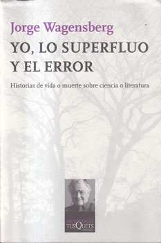 Yo, lo superfluo y el error