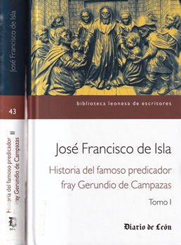 Historia del damoso predicador fray Gerundio de Campazas. 2 Tomos
