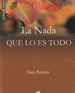 La Nada que lo es todo