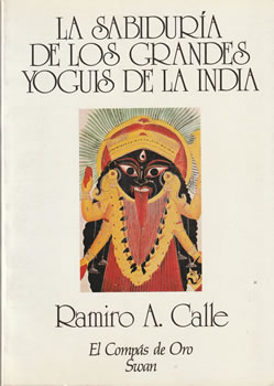 La sabiduría de los grandes yoguis de la India