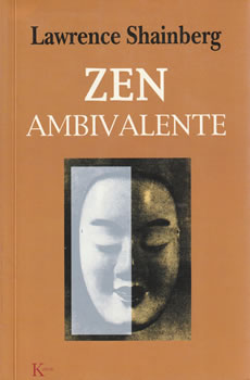 Zen Ambivalente