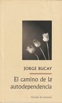 El camino de la autodependencia