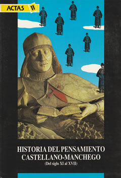 Historia del pensamiento castellano-manchego (Del siglo XI al XVII)