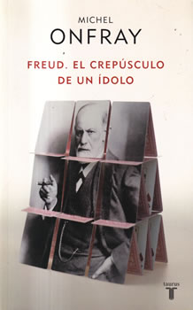 Freud. El crepúsculo de un ídolo