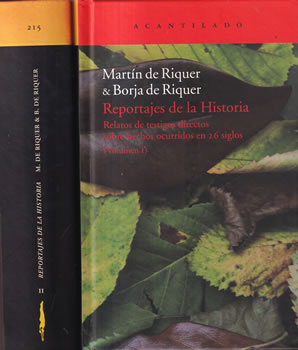 Reportajes de la historia. II Tomos