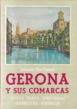 Gerona y sus comarcas
