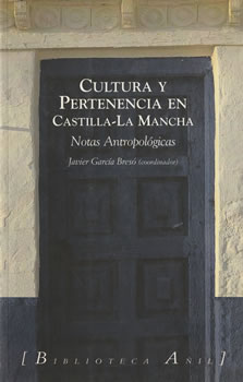 Cultura y pertenencia en Castilla-La Mancha