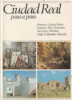 Ciudad Real, paso a paso