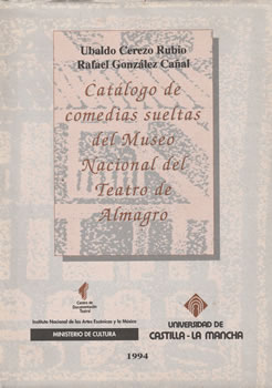 Catálago de comedias sueltas del Museo Nacional del Teatro de Almagro