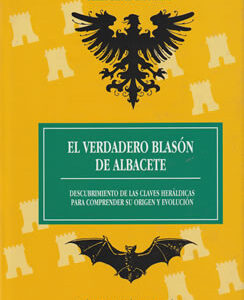 El verdadero blasón de Albacete