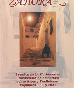 Zahora Nº34: Premios de los Certámenes Provinciales de Fotografía sobre Artes y Tradiciones Populares 1999 y 2000