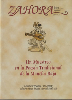 Zahora Nº 33: Un Muestreo en la Poesía Tradicional de la Mancha Baja