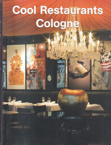 Cool Restaurants Cologne