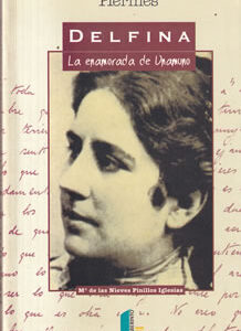 Delfina. La enamorada de Unamuno