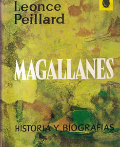 Magallanes. Historia y biografías