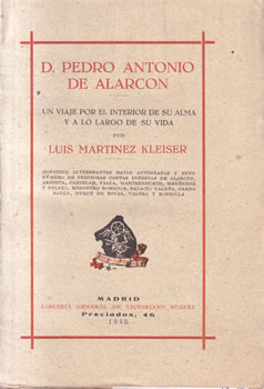 D. Pedro Antonio de Alarcon. Un viaje por el interior de su alma y a lo largo de su vida