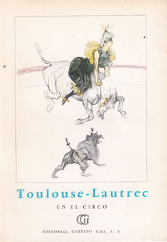 Toulouse-Lautrec en el circo