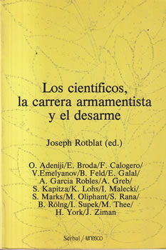 Los científicos, la carrera armamentista y el desarme