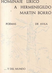 Homenaje lírico a Hermenegildo Martín Borro. Poemas de Ávila y del mundo