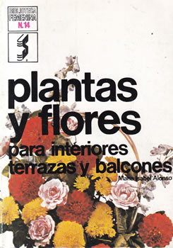 Plantas y flores para interiores, terrazas y balcones