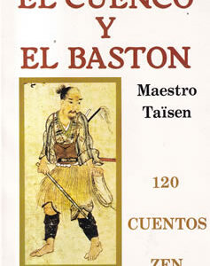 El cuenco y el bastón