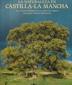 La naturaleza en Castilla-La Mancha