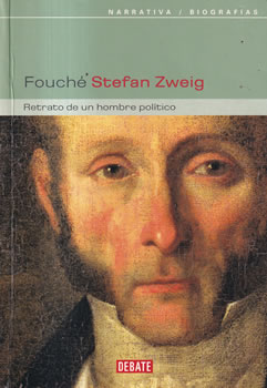 Fouché. Retrato de un hombre político
