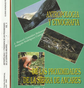Antropología y etnografía de las proximidades de la Sierra de Ancares. 2 Volúmenes
