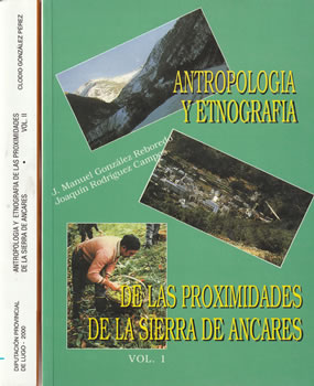 Antropología y etnografía de las proximidades de la Sierra de Ancares. 2 Volúmenes