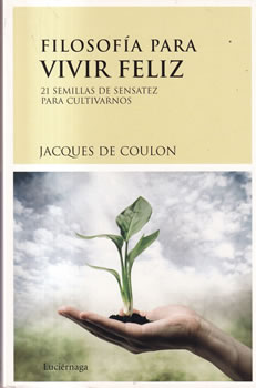Filosofía para vivir feliz