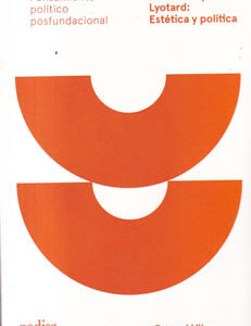 Jean-François Lyotard: Estética y Política