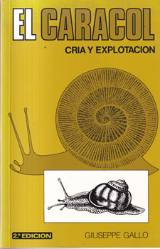 El caracol. Cría y explotación