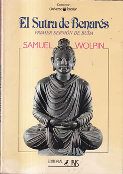 El Sutra de Benarés. Primer Sermón de Buda