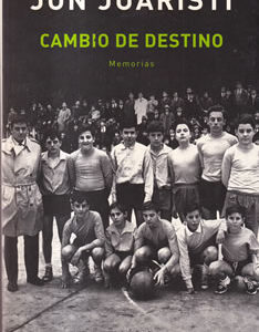 Cambio de destino. Memorias
