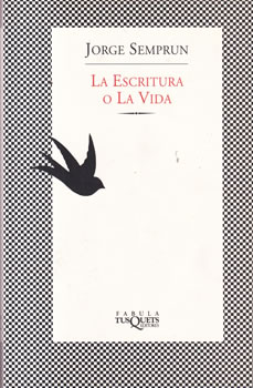 La escritura o la vida