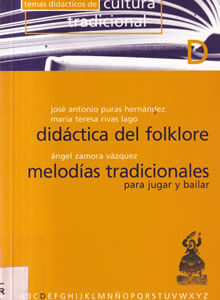 Didáctica del folklore / Melodías tradicionales para jugar y bailar