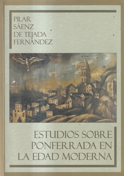 Estudios sobre Ponferrada en la Edad Moderna