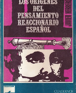 Los orígenes del pensamiento reaccionario español