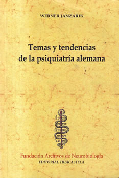 Temas y tendencias de la psiquiatría alemana