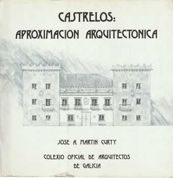 Castrelos: Aproximación arquitectónica