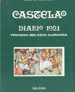 Castelao. Diario 1921. Francia - Belxica - Alemaña