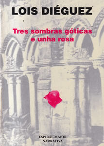 Tres sombras góticas e unha rosa