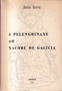 A pelengrinaxe ao Xacobe de Galicia