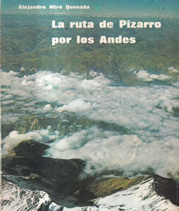 La ruta de Pizarro por los Andes