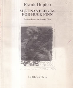 Algunas elegías por Huck Finn